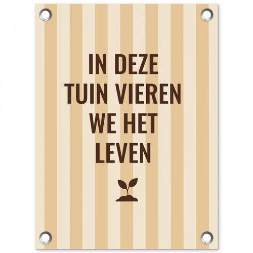 Tuinposter - Tuin - Quote - Strepen - Zomer