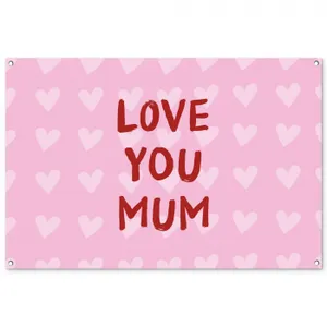 Tuinposter - Love - Quote - Moeder - Rood