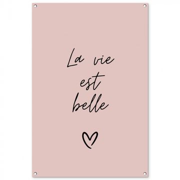 Tuinposter - La vie est belle met Hart