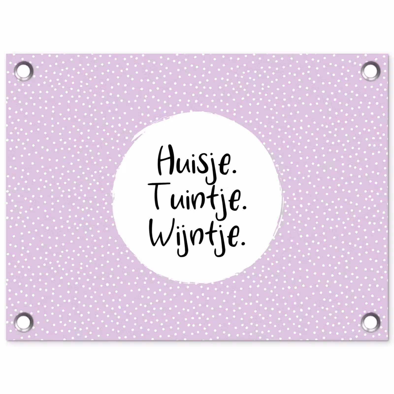 Tuinposter - Quotes - Huisje. Tuintje. Wijntje. - Tekst - Wijn — 1