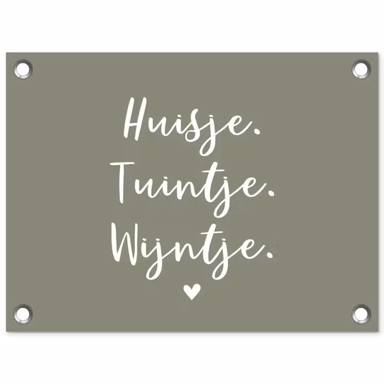 Tuinposter - Tekst - Huisje, tuintje, wijntje - Thuis - Quotes - Wijn — 1