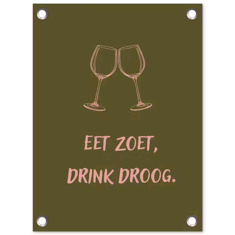 Tuinposter - Roze - Groen - Wijn - Quote — 1