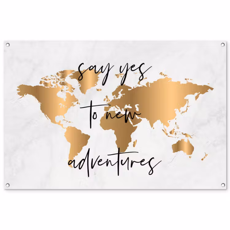 Tuinposter - Quote - Goud - Glanzend - Wereldkaart — 1