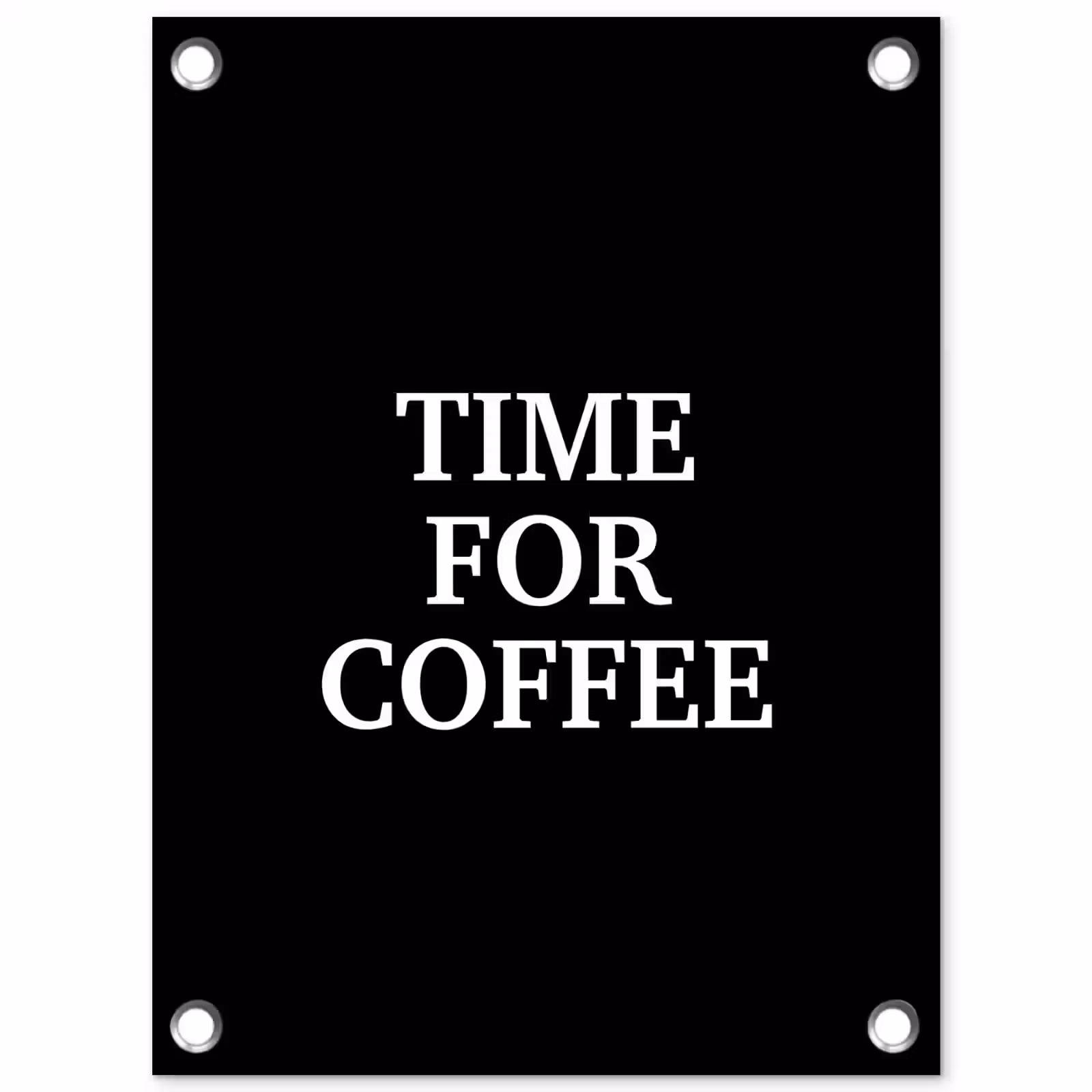 Tuinposter - Quotes - Letters - Koffie - Zwart — 1