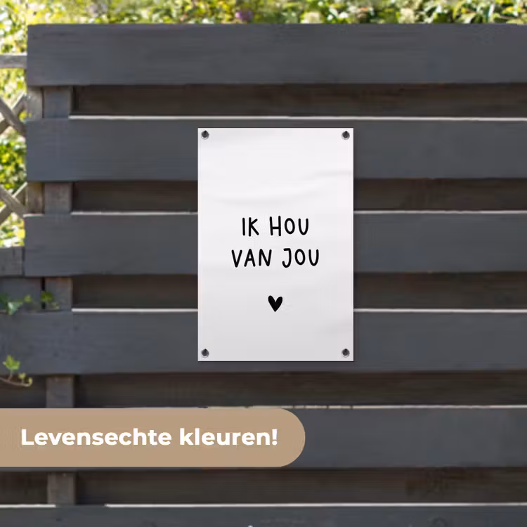 Tuinposter - Quotes - Ik hou van jou - Spreuken — 6