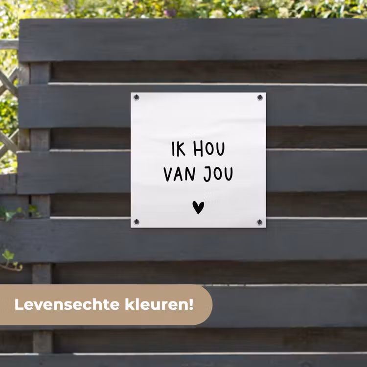 Tuinposter - Spreuken - Ik hou van jou - Quotes — 6