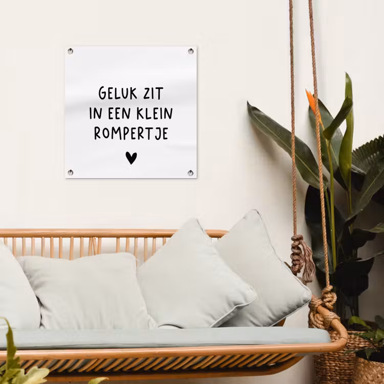 Tuinposter - Spreuken - Quotes - Geluk zit in een klein rompertje — 4