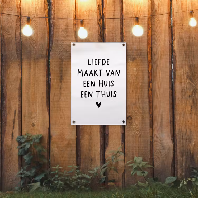 Tuinposter - Spreuken - Quotes - Liefde maakt van een huis een thuis — 2