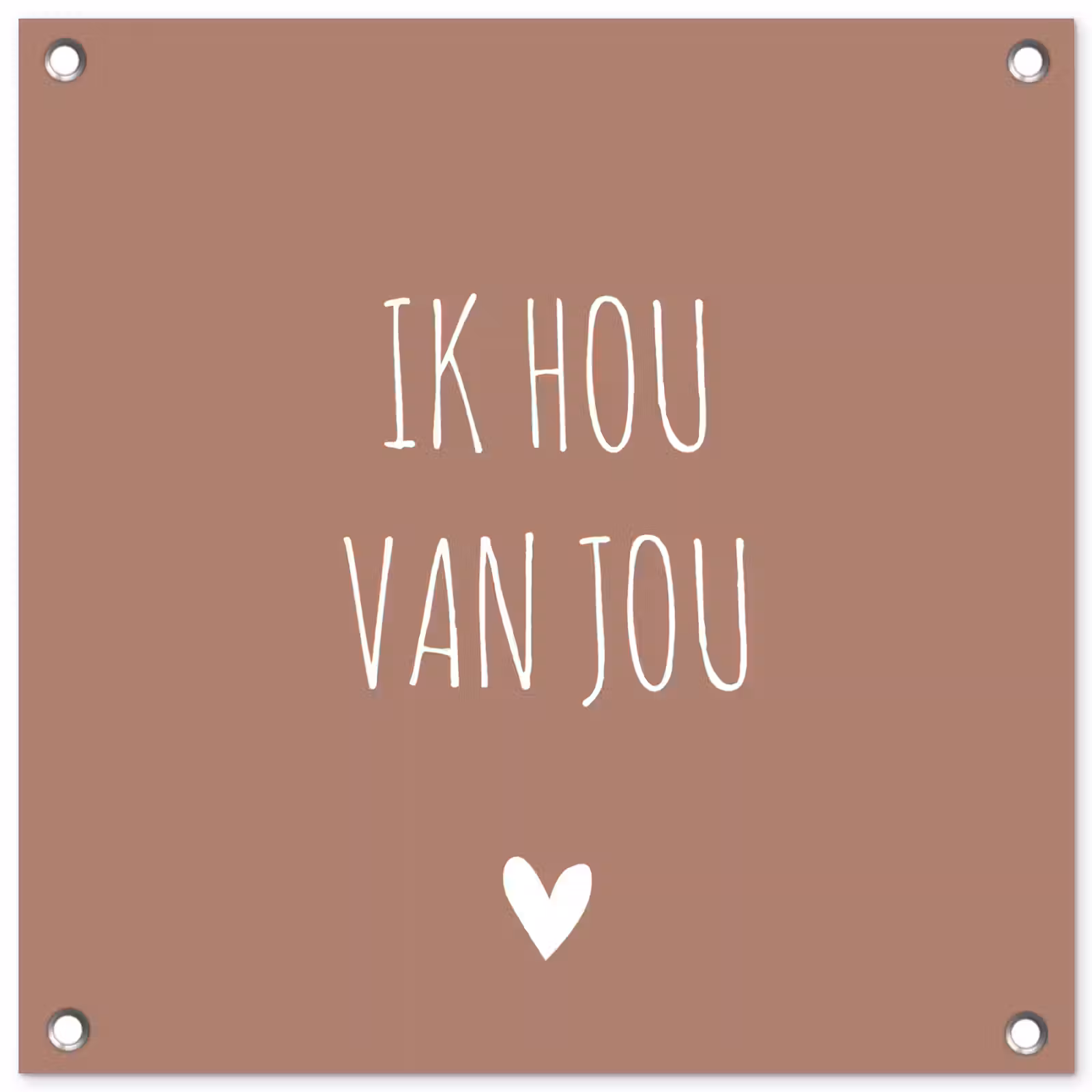 Tuinposter - Quotes - Ik hou van jou - Spreuken — 1