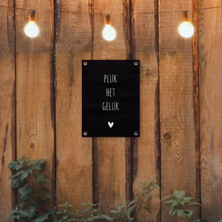 Tuinposter - Quotes - Spreuken - Pluk het geluk — 3