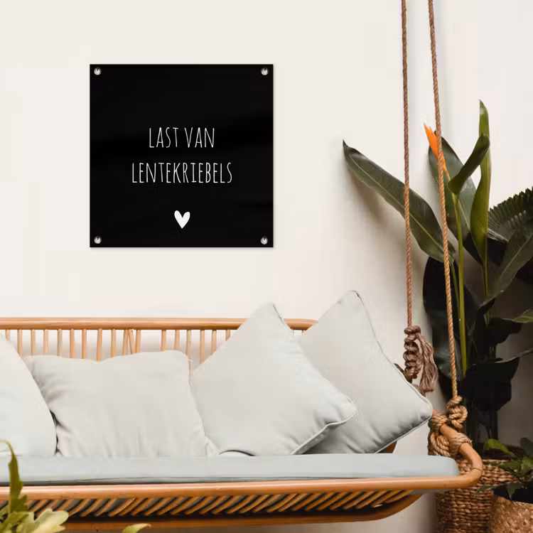 Tuinposter - Quotes - Spreuken - Lentekriebels — 4