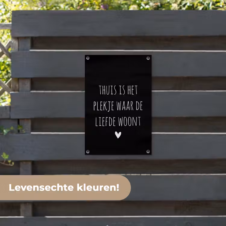 Tuinposter - Quotes - Thuis is het plekje waar de liefde woont - Spreuken — 6